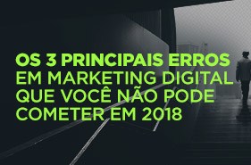 Webinar: Os 3 principais erros em Marketing Digital que você não pode cometer
